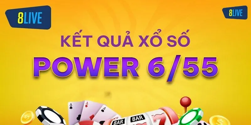 Xổ Số Power 6/55 – Tổng Quan Thông Tin Và Cách Chơi Hiệu Quả