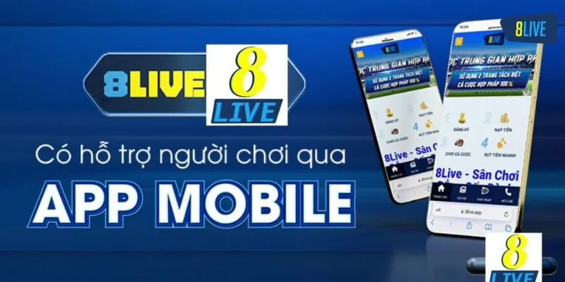 Tải App 8Live nhanh chóng và tiện lợi