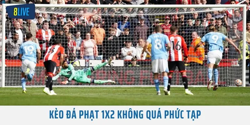 Kèo Đá Phạt 1x2 không quá phức tạp